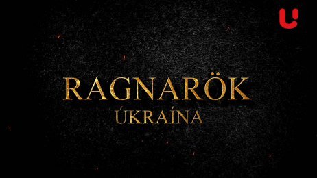 Ragnarök - Úkraína